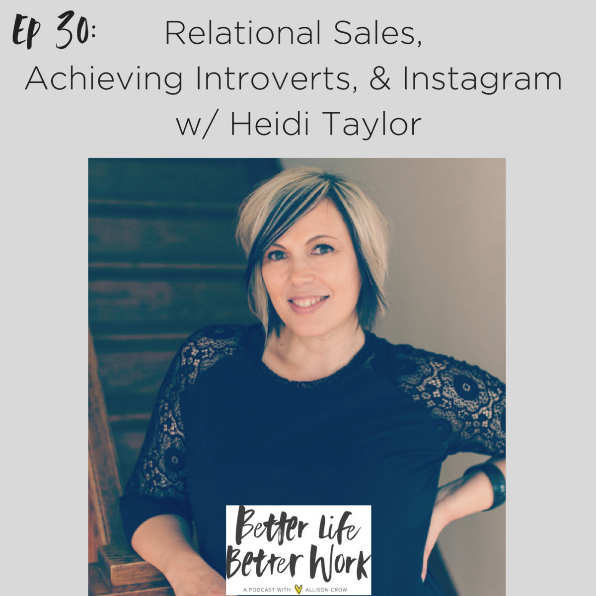 Episode 30: Relational Sales, Achieving Introverts ...