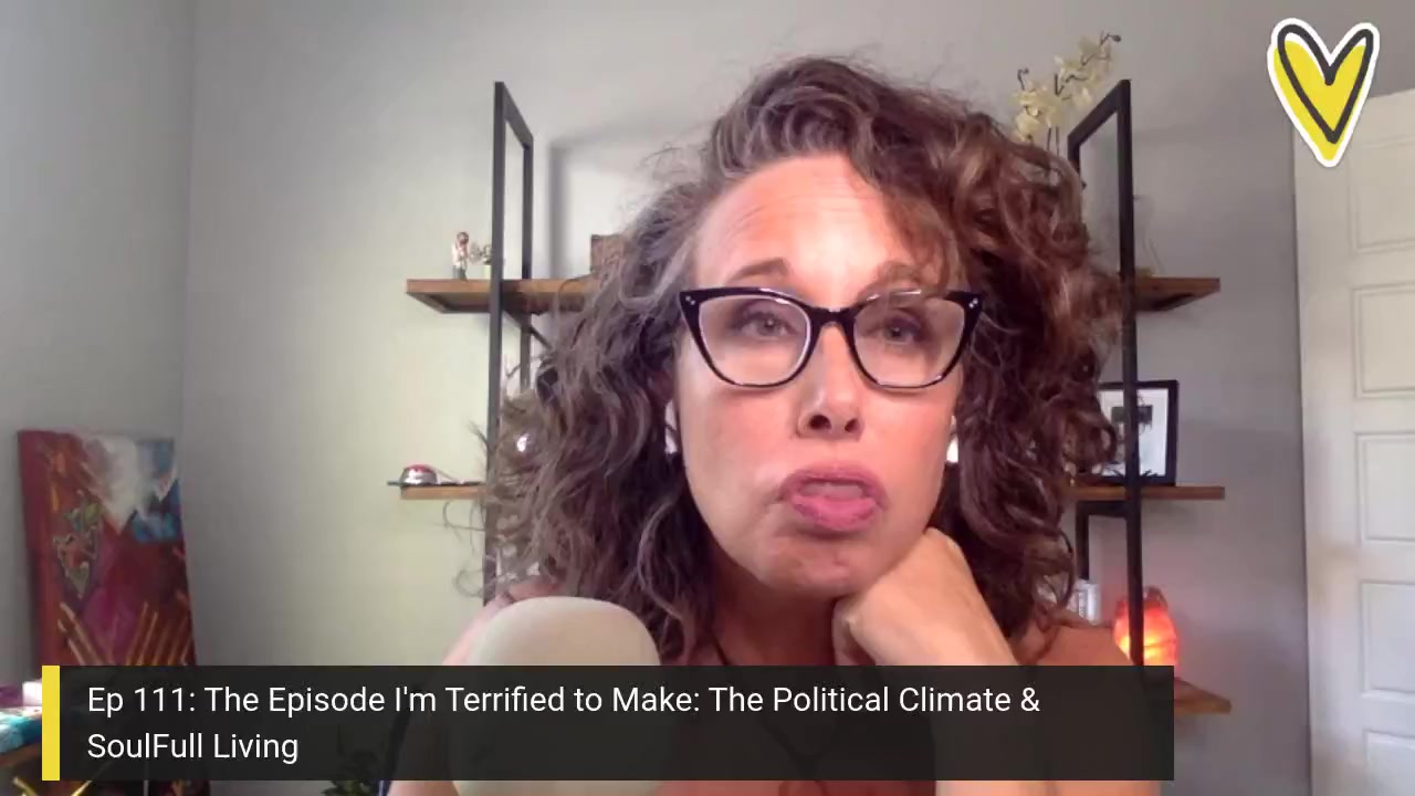 The Episode I'm Afraid to Make: Soul-Full Politics