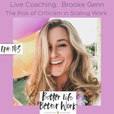 Live Coaching: Brooke Genn - The Risk of Criticism in Scaling Work